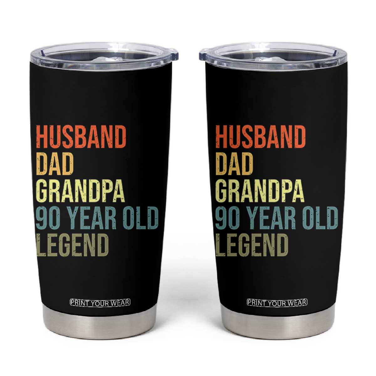 90th Birthday Tumbler Cup Husband Dad Grandpa 90 Year Old Legend TS10 Black Print Your Wear