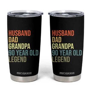 90th Birthday Tumbler Cup Husband Dad Grandpa 90 Year Old Legend TS10 Black Print Your Wear