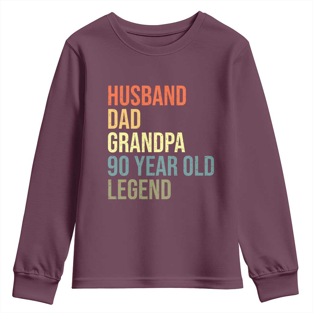 90th Birthday Youth Sweatshirt Husband Dad Grandpa 90 Year Old Legend TS10 Maroon Print Your Wear