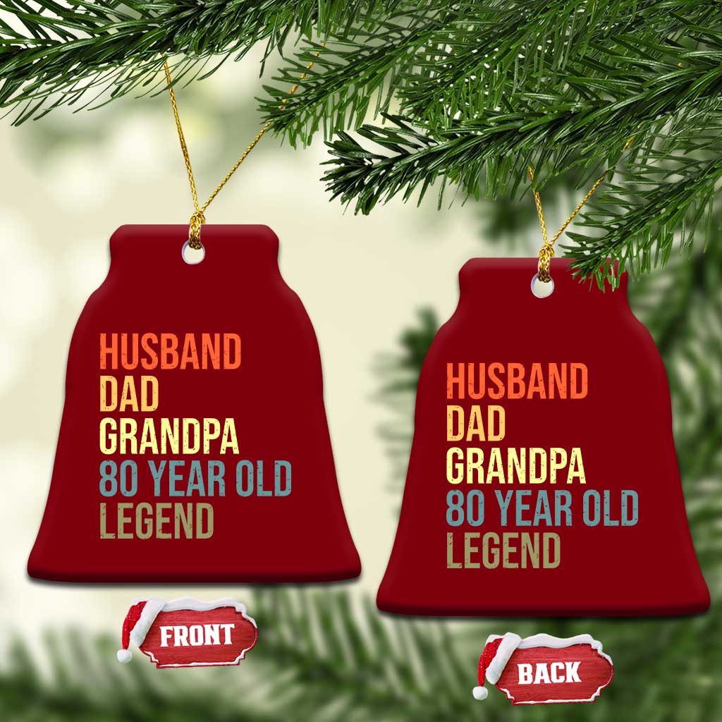 80th Birthday Ceramic Ornament Husband Dad Grandpa 80 Year Old Legend TS10 Print Your Wear
