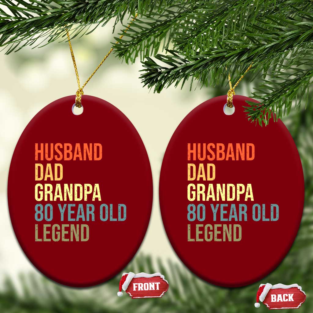 80th Birthday Ceramic Ornament Husband Dad Grandpa 80 Year Old Legend TS10 Print Your Wear