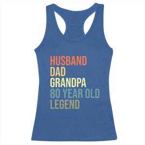 80th Birthday Racerback Tank Top Husband Dad Grandpa 80 Year Old Legend TS10 Royal Blue Print Your Wear