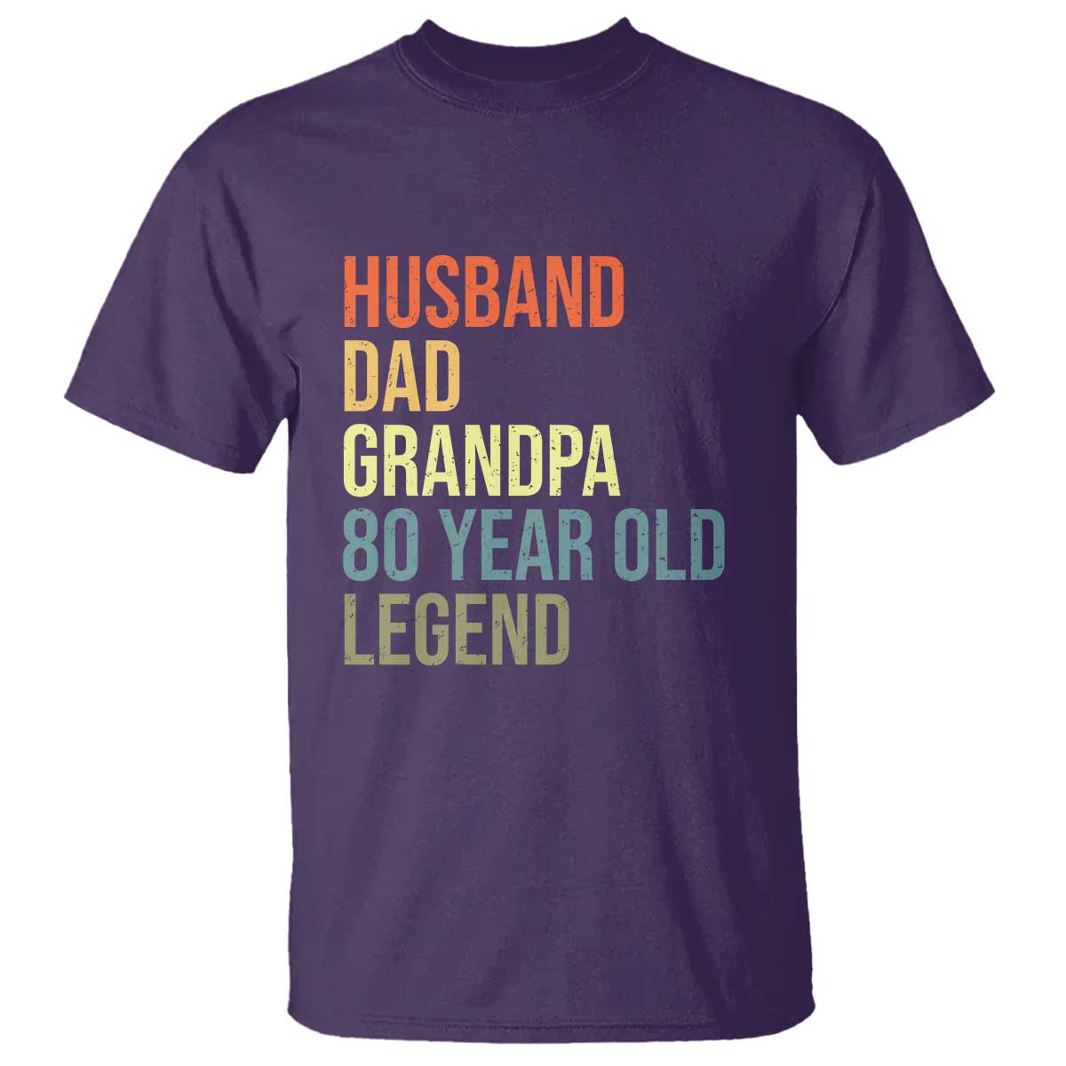 80th Birthday T Shirt Husband Dad Grandpa 80 Year Old Legend TS10 Purple Print Your Wear