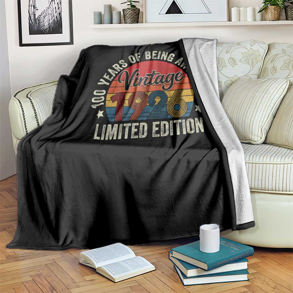 Funny 100th Birthday Throw Blanket Vintage 1926 Limited Edition 50 Year Old Bday Gifts TS10 Print Your Wear