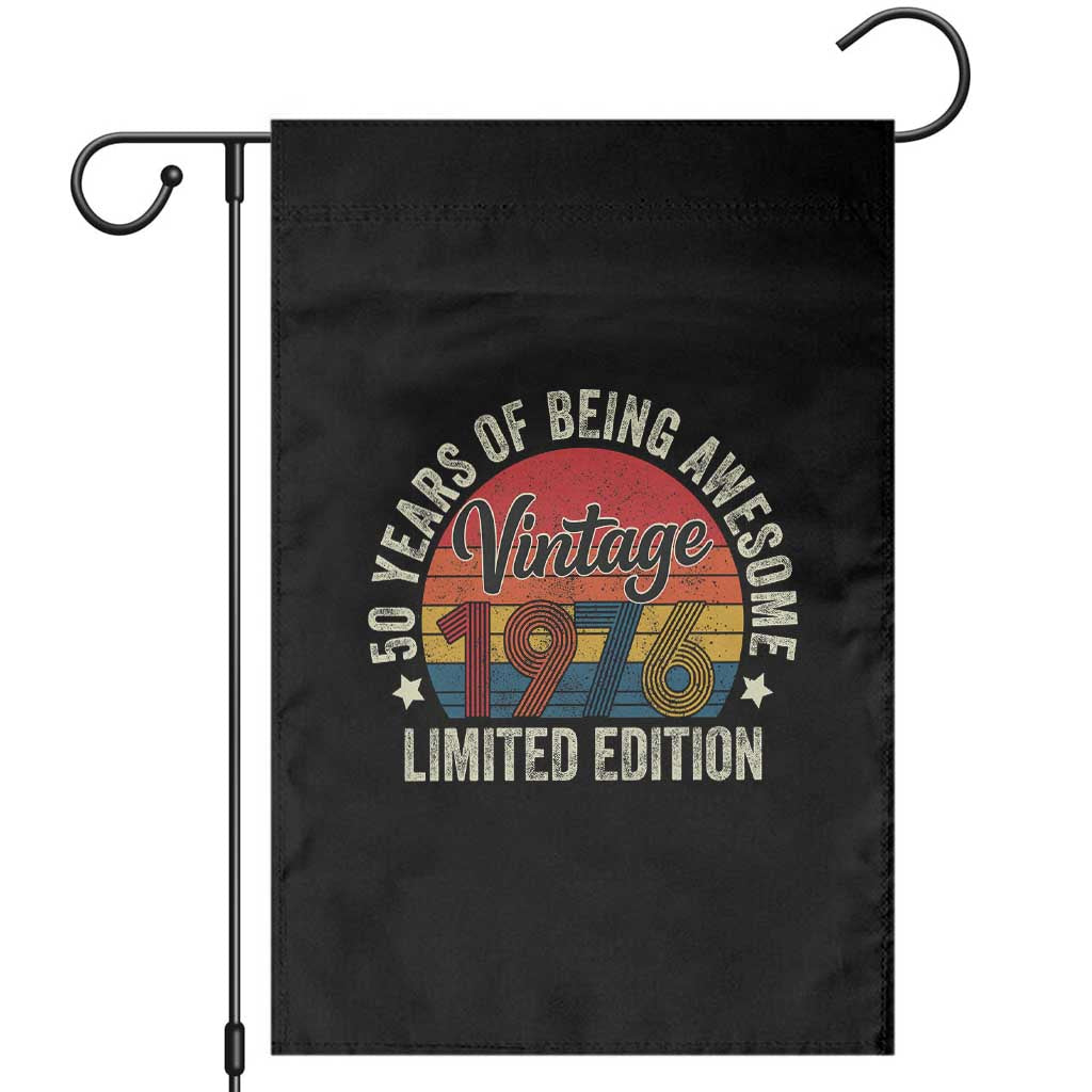 Funny 50th Birthday Garden Flag Vintage 1976 Limited Edition 50 Year Old Bday Gifts TS10 Black Print Your Wear