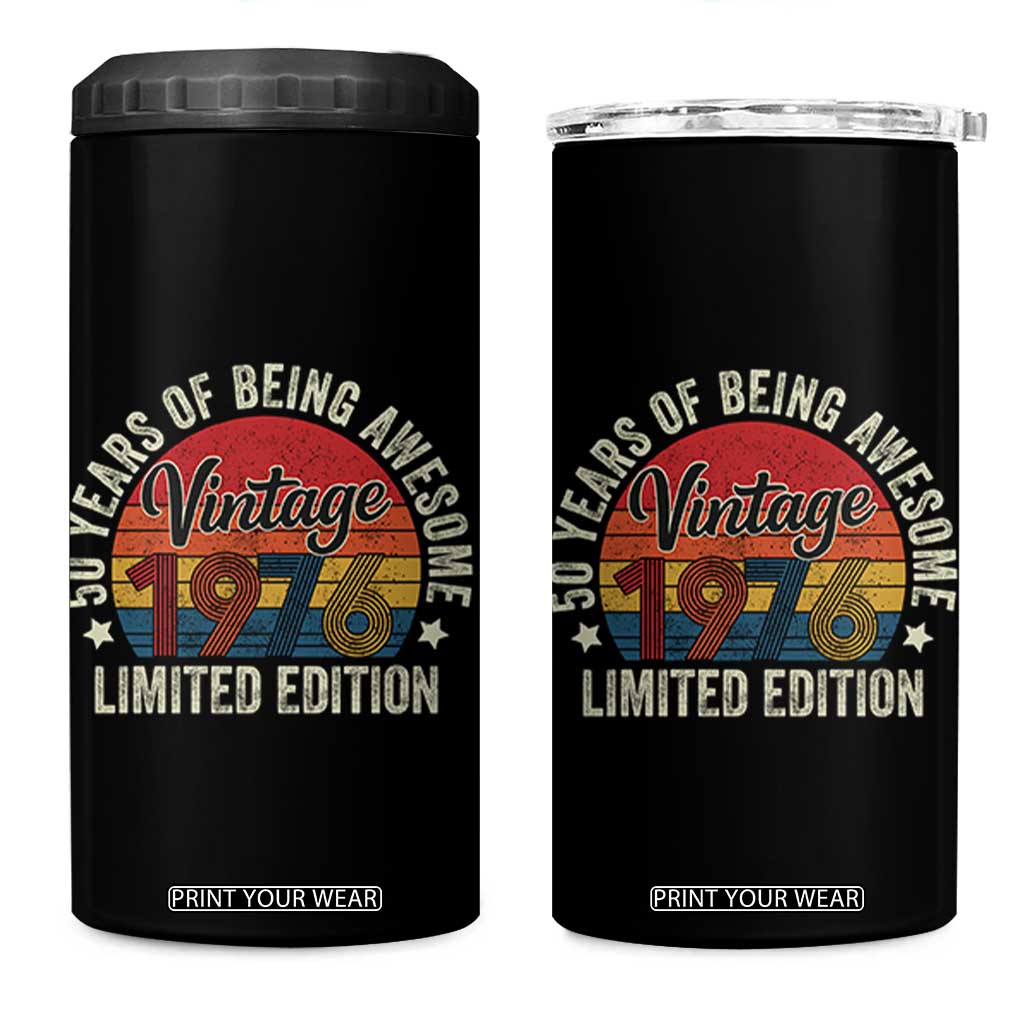 Funny 50th Birthday 4 in 1 Can Cooler Tumbler Vintage 1976 Limited Edition 50 Year Old Bday Gifts TS10 One Size: 16 oz Black Print Your Wear