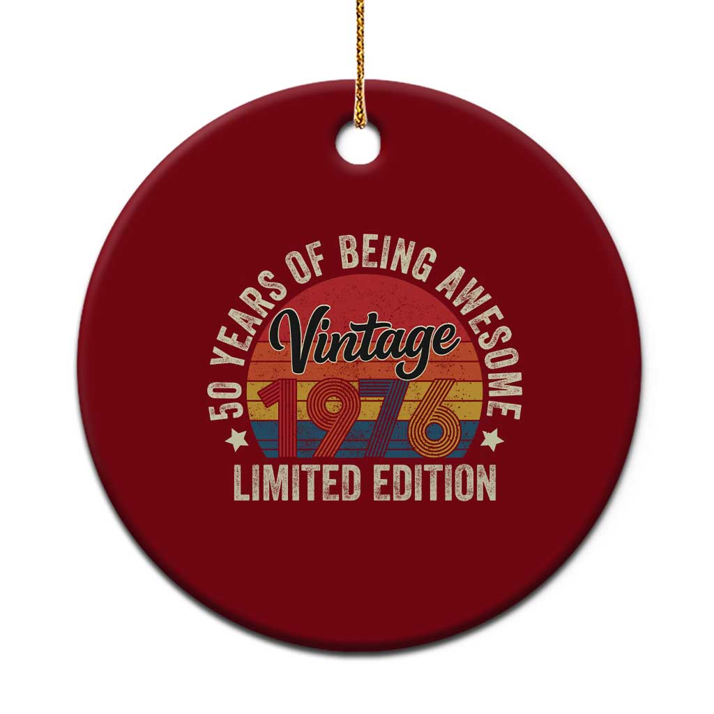 Funny 50th Birthday Ceramic Ornament Vintage 1976 Limited Edition 50 Year Old Bday Gifts TS10 1pc Red Print Your Wear
