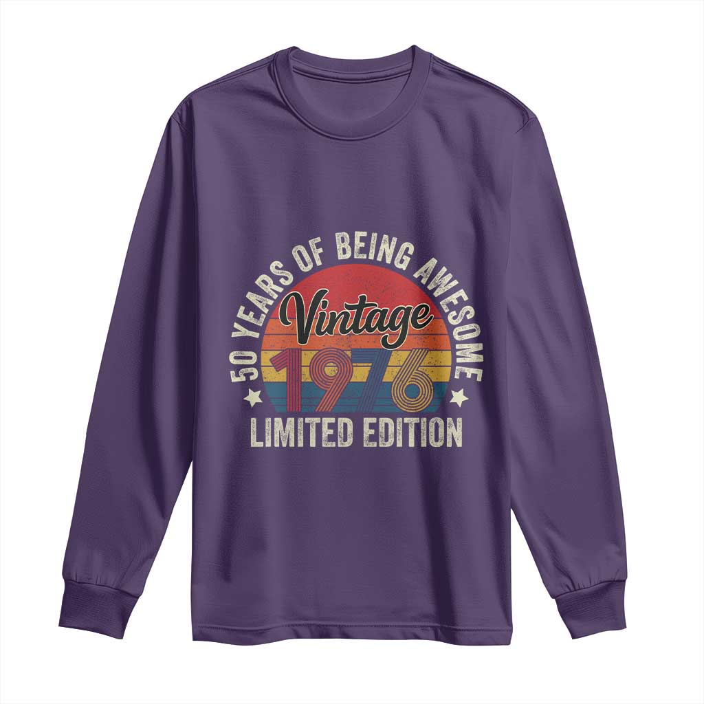 Funny 50th Birthday Long Sleeve Shirt Vintage 1976 Limited Edition 50 Year Old Bday Gifts TS10 Purple Print Your Wear