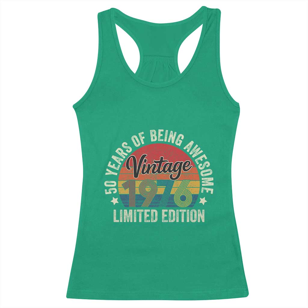 Funny 50th Birthday Racerback Tank Top Vintage 1976 Limited Edition 50 Year Old Bday Gifts TS10 Irish Green Print Your Wear