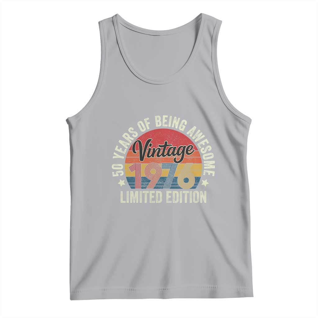 Funny 50th Birthday Tank Top Vintage 1976 Limited Edition 50 Year Old Bday Gifts TS10 Athletic Heather Print Your Wear