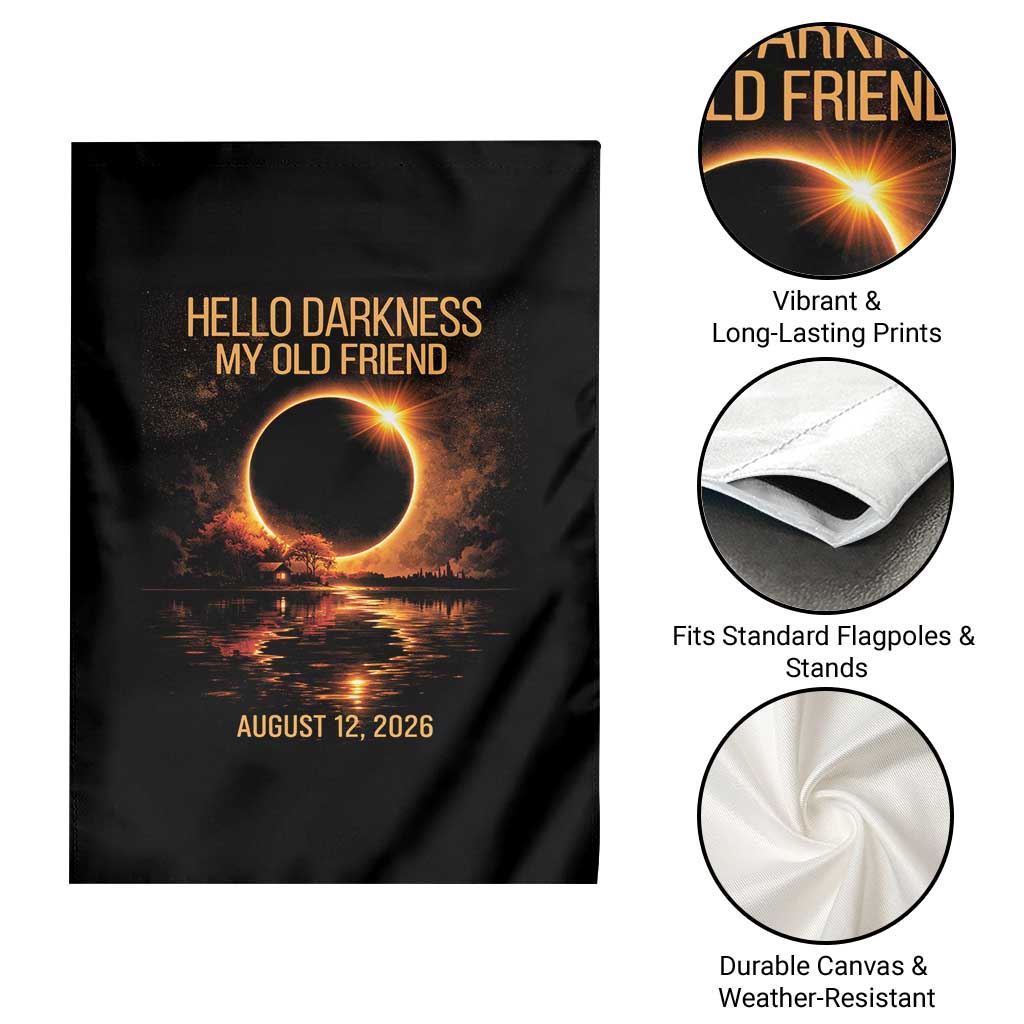 Solar Eclipse 2026 Garden Flag Hello Darkness 12 August 2026 Totality Gift TS10 Print Your Wear