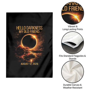 Solar Eclipse 2026 Garden Flag Hello Darkness 12 August 2026 Totality Gift TS10 Print Your Wear