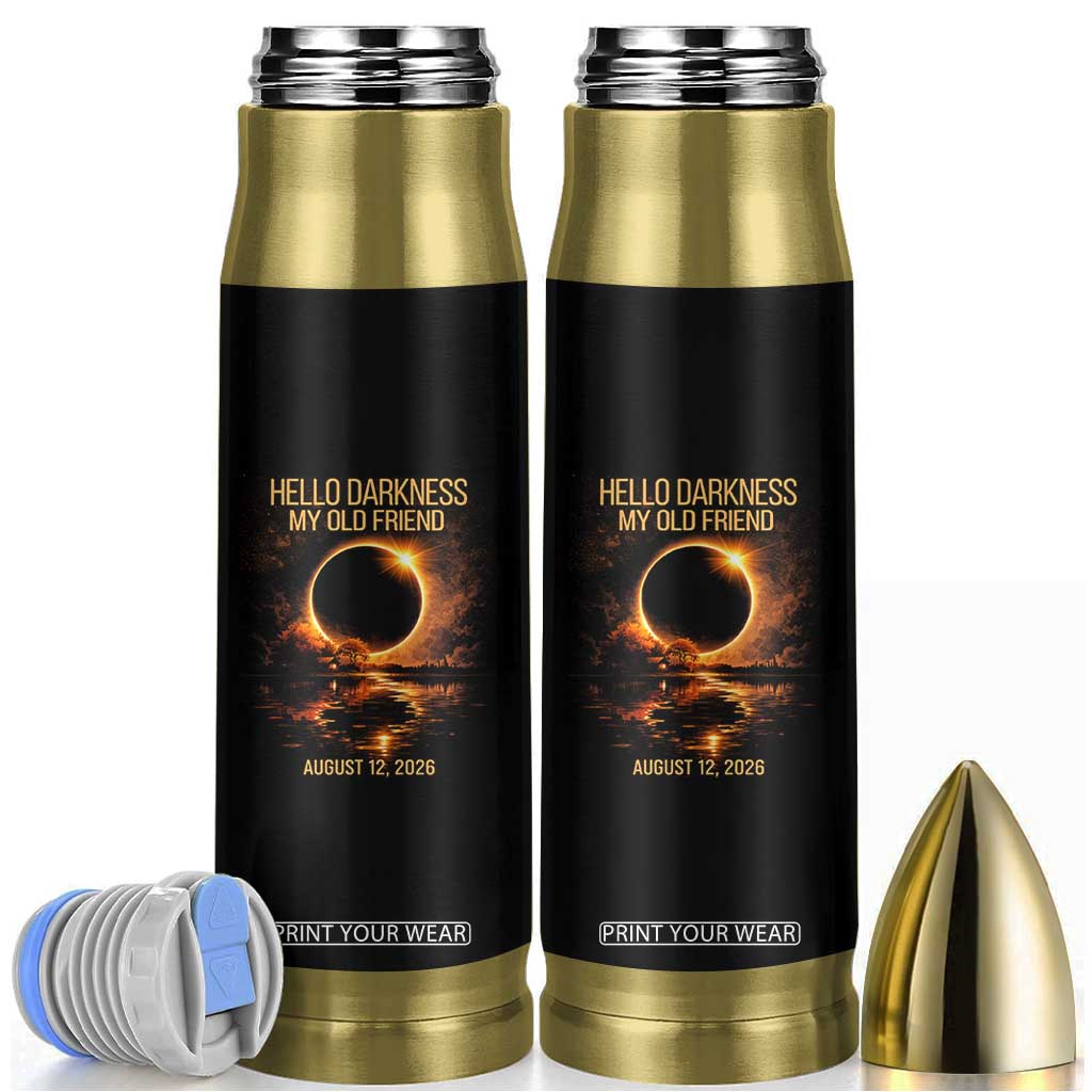 Solar Eclipse 2026 Bullet Tumbler Hello Darkness 12 August 2026 Totality Gift TS10 Black Print Your Wear