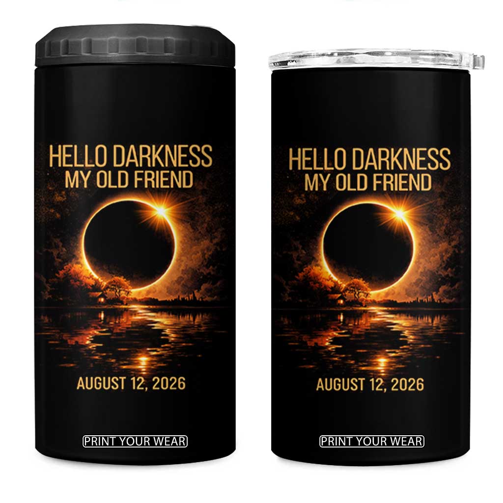 Solar Eclipse 2026 4 in 1 Can Cooler Tumbler Hello Darkness 12 August 2026 Totality Gift TS10 One Size: 16 oz Black Print Your Wear