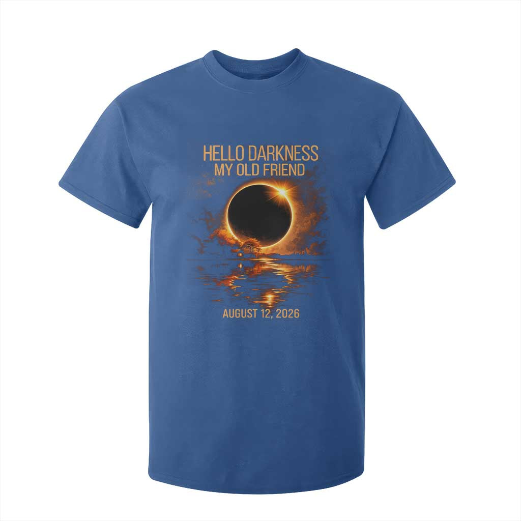 Solar Eclipse 2026 T Shirt For Kid Hello Darkness 12 August 2026 Totality Gift TS10 Royal Blue Print Your Wear