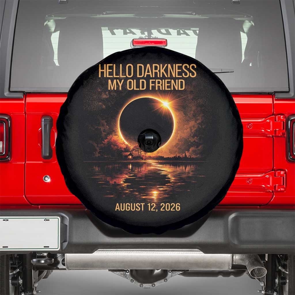 Solar Eclipse 2026 Spare Tire Cover Hello Darkness 12 August 2026 Totality Gift TS10 Black Print Your Wear