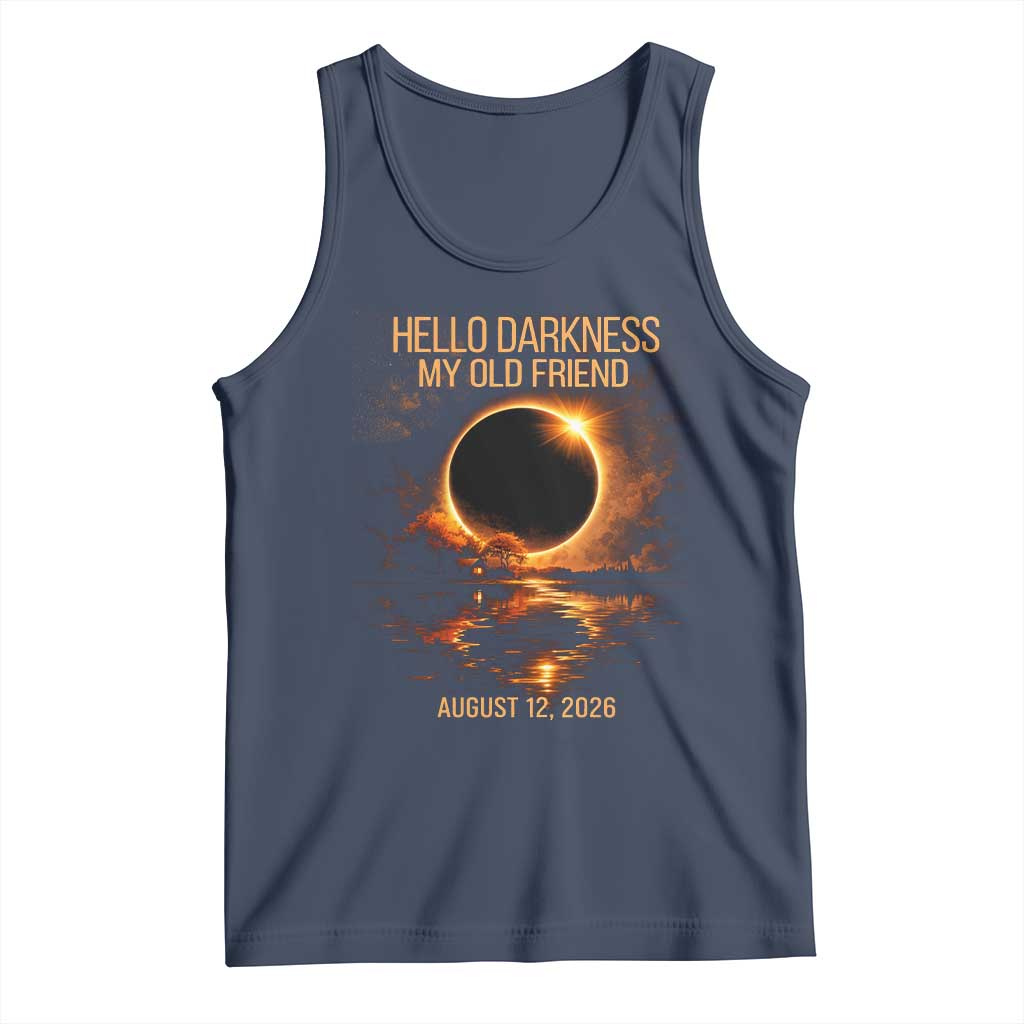 Solar Eclipse 2026 Tank Top Hello Darkness 12 August 2026 Totality Gift TS10 Navy Print Your Wear