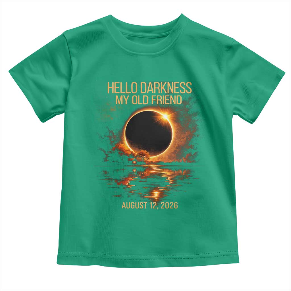 Solar Eclipse 2026 Toddler T Shirt Hello Darkness 12 August 2026 Totality Gift TS10 Irish Green Print Your Wear