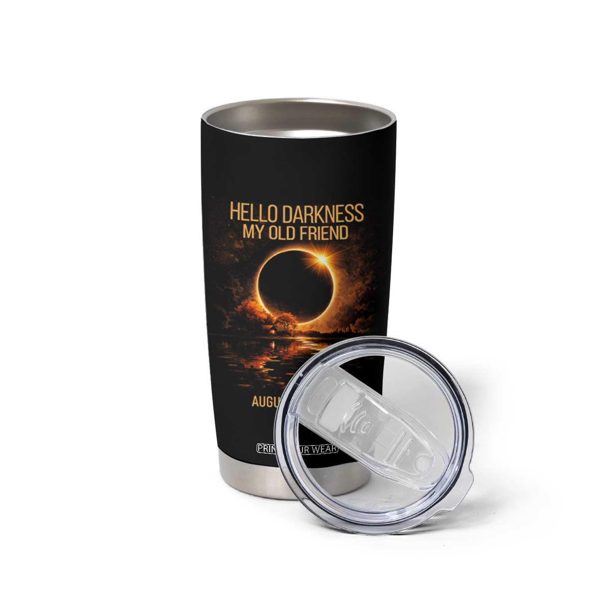 Solar Eclipse 2026 Tumbler Cup Hello Darkness 12 August 2026 Totality Gift TS10 Print Your Wear