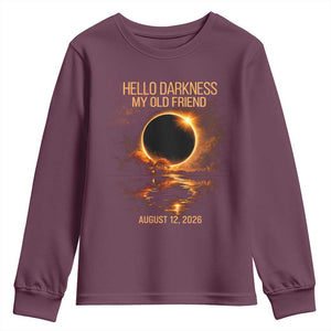 Solar Eclipse 2026 Youth Sweatshirt Hello Darkness 12 August 2026 Totality Gift TS10 Maroon Print Your Wear