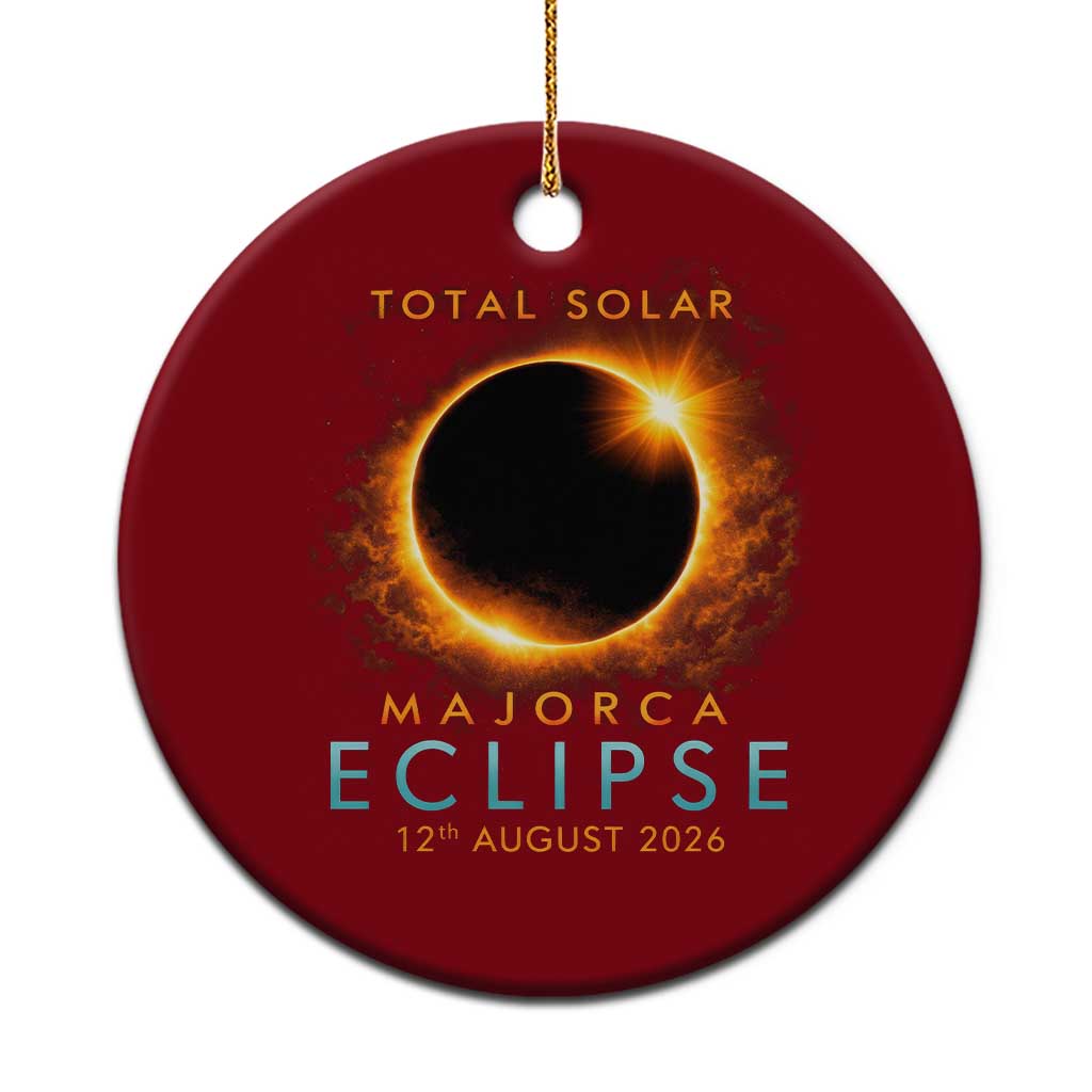 Total Solar Eclipse Ceramic Ornament 12th August 2026 Majorca Totality TS10 1pc Red Print Your Wear