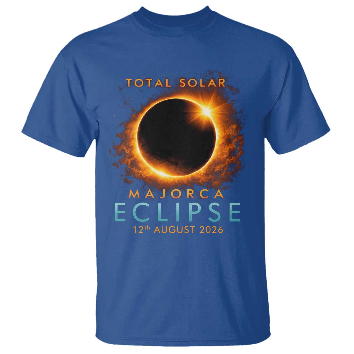 Total Solar Eclipse T Shirt 12th August 2026 Majorca Totality TS10 Royal Blue Print Your Wear