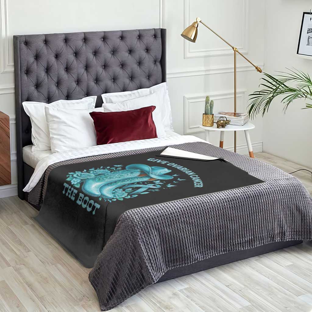 Give Ovarian Cancer The Boot Throw Blanket Cowgirl Cancer Awareness Teal Ribbon TS10 Print Your Wear