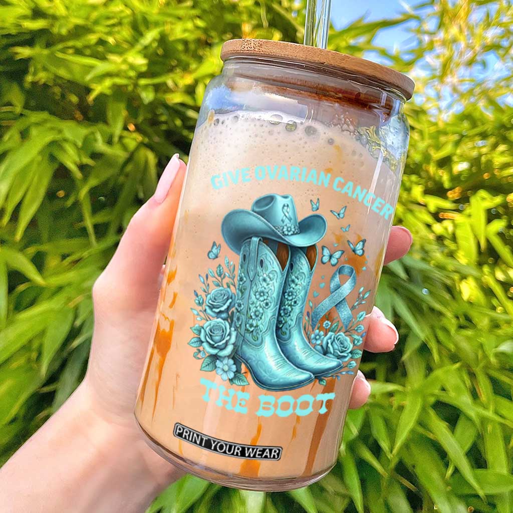 Give Ovarian Cancer The Boot Glass Can Cowgirl Cancer Awareness Teal Ribbon TS10 Black Print Your Wear