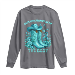 Give Ovarian Cancer The Boot Long Sleeve Shirt Cowgirl Cancer Awareness Teal Ribbon TS10 Charcoal Print Your Wear