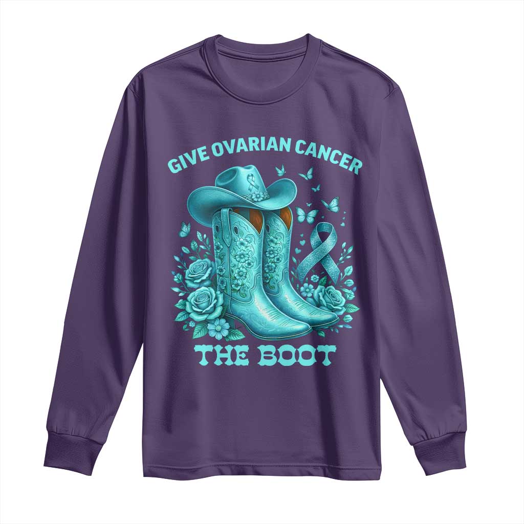 Give Ovarian Cancer The Boot Long Sleeve Shirt Cowgirl Cancer Awareness Teal Ribbon TS10 Purple Print Your Wear