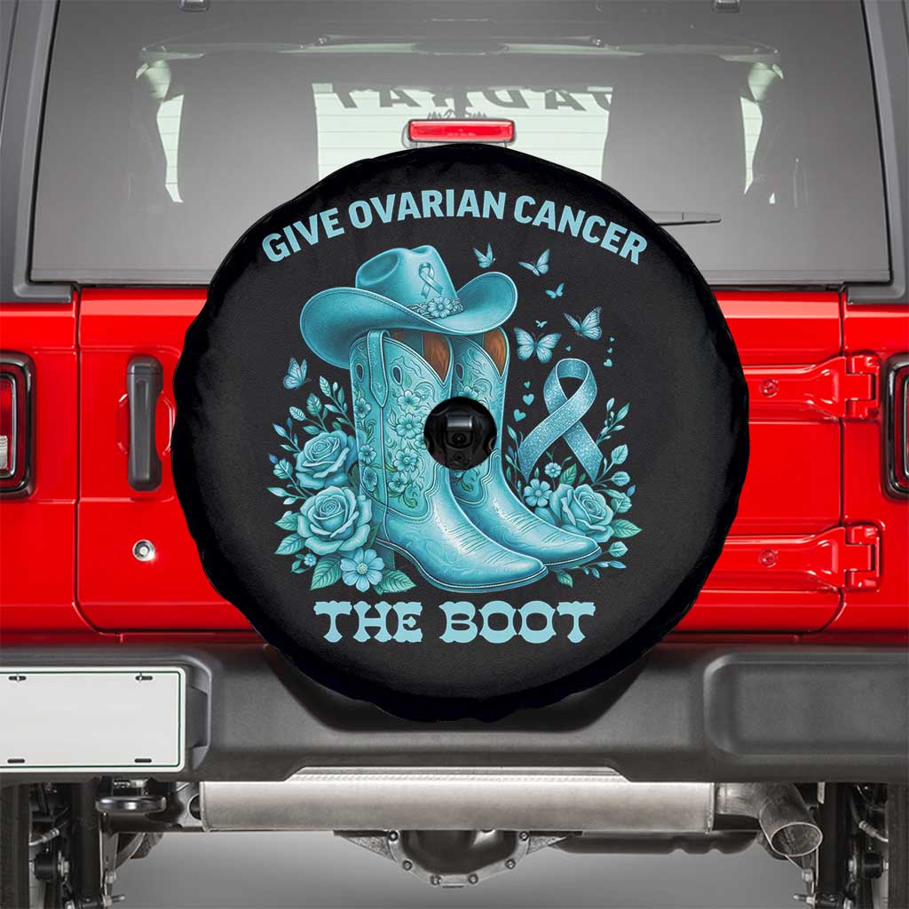 Give Ovarian Cancer The Boot Spare Tire Cover Cowgirl Cancer Awareness Teal Ribbon TS10 Black Print Your Wear
