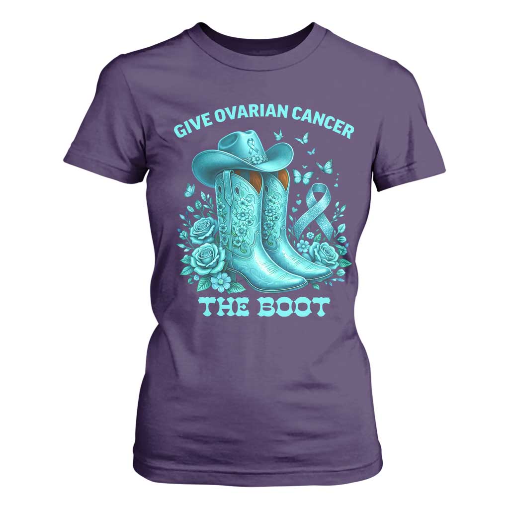Give Ovarian Cancer The Boot T Shirt For Women Cowgirl Cancer Awareness Teal Ribbon TS10 Purple Print Your Wear