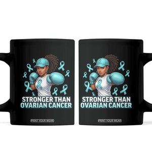 Black Women Fight Ovarian Cancer Awareness Coffee Mug African American Teal Ribbon Support TS10 Black Print Your Wear