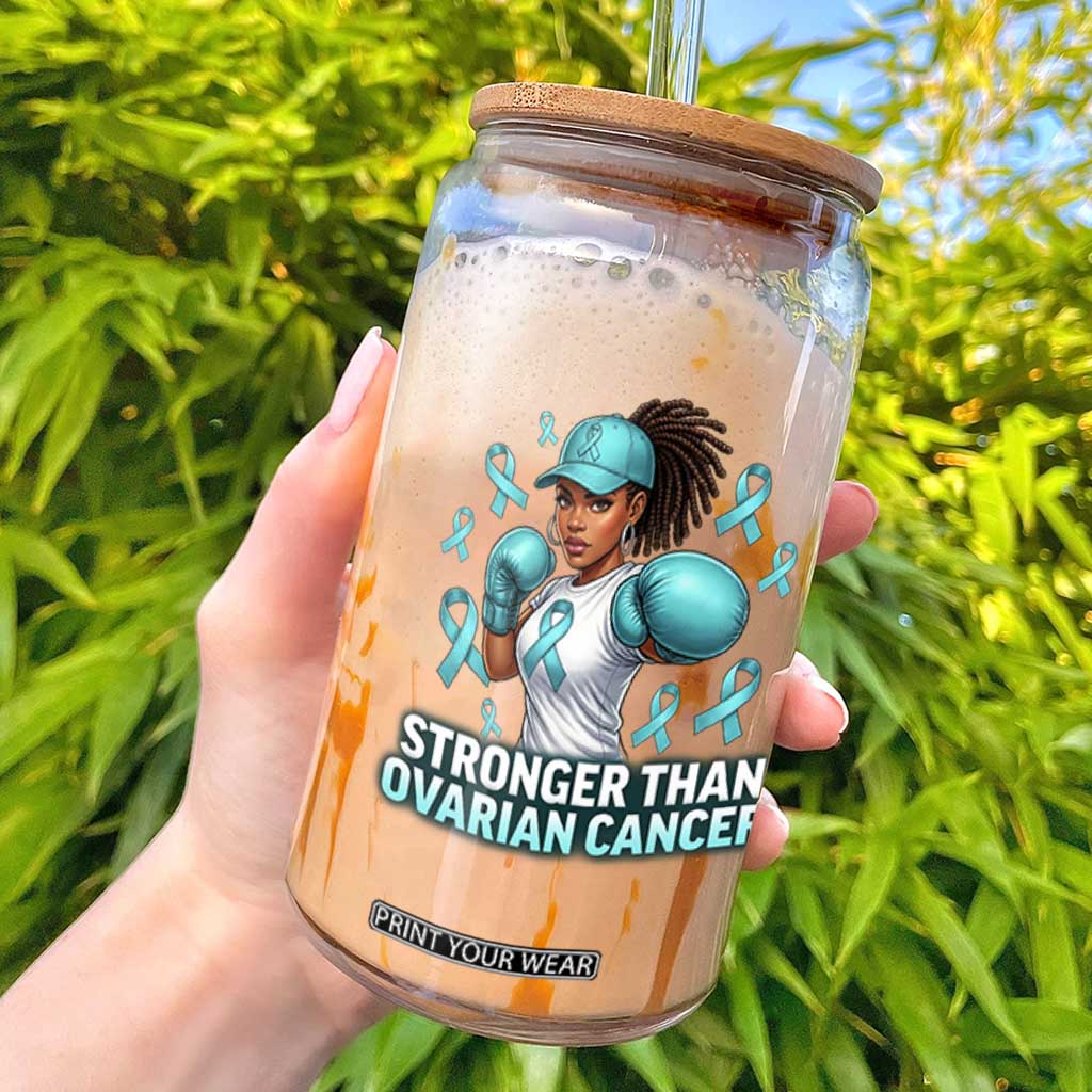 Black Women Fight Ovarian Cancer Awareness Glass Can African American Teal Ribbon Support TS10 Black Print Your Wear