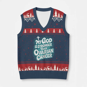My God is Stronger Than Ovarian Cancer V-Neck Knit Sweater Vest TS10 Navy Red Print Your Wear