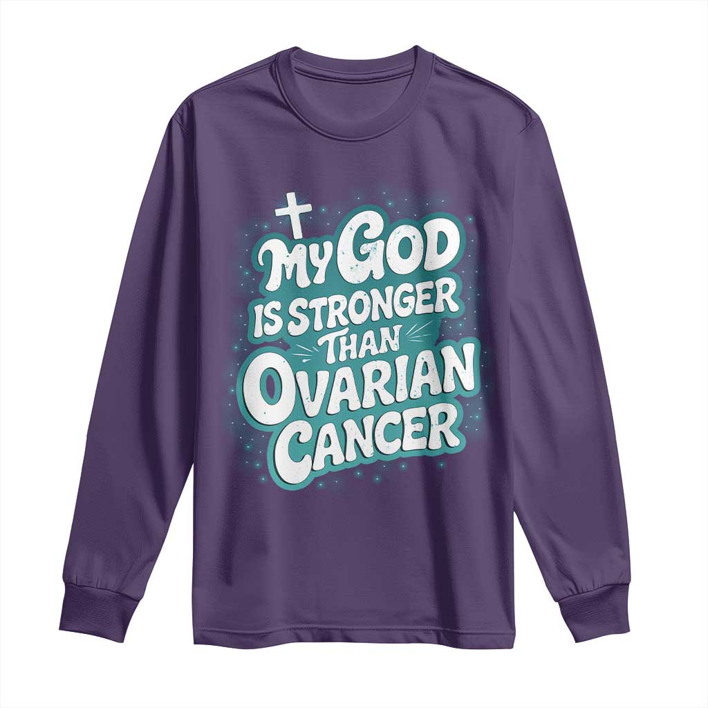 My God is Stronger Than Ovarian Cancer Long Sleeve Shirt TS10 Purple Print Your Wear