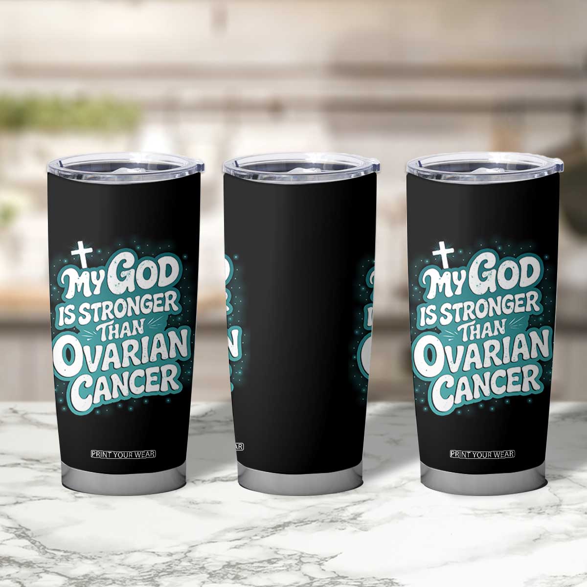My God is Stronger Than Ovarian Cancer Tumbler Cup TS10 Print Your Wear