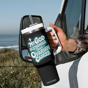 My God is Stronger Than Ovarian Cancer Tumbler With Handle TS10 Print Your Wear