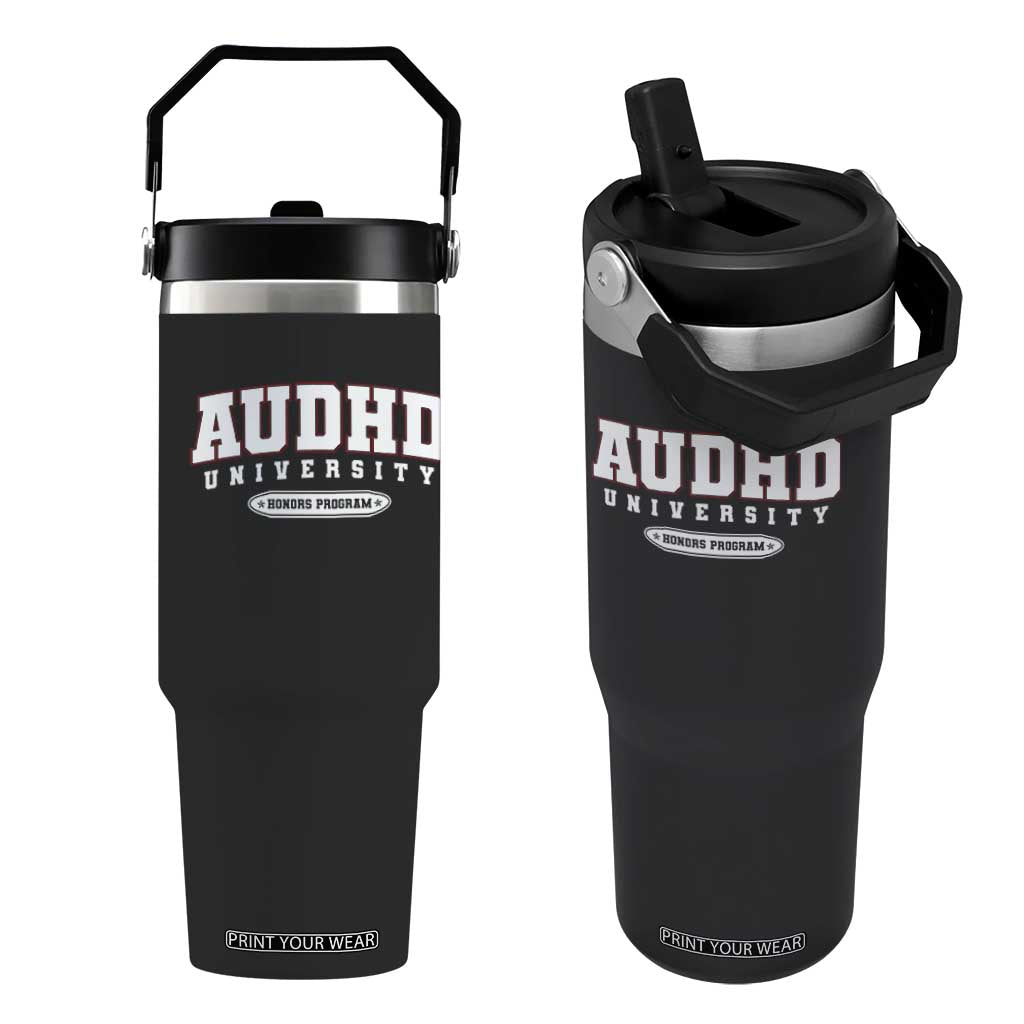 AUDHD Flip Straw Tumbler Neurodivergent ADHD Autism Awareness Neurotypical Gift TS10 One Size: 30 oz Black Print Your Wear