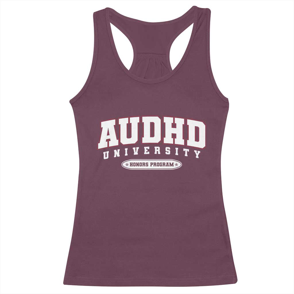 AUDHD Racerback Tank Top Neurodivergent ADHD Autism Awareness Neurotypical Gift TS10 Maroon Print Your Wear