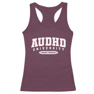 AUDHD Racerback Tank Top Neurodivergent ADHD Autism Awareness Neurotypical Gift TS10 Maroon Print Your Wear