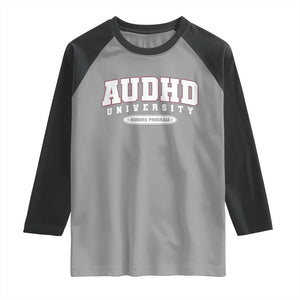AUDHD Raglan Shirt Neurodivergent ADHD Autism Awareness Neurotypical Gift TS10 Sport Gray Black Print Your Wear