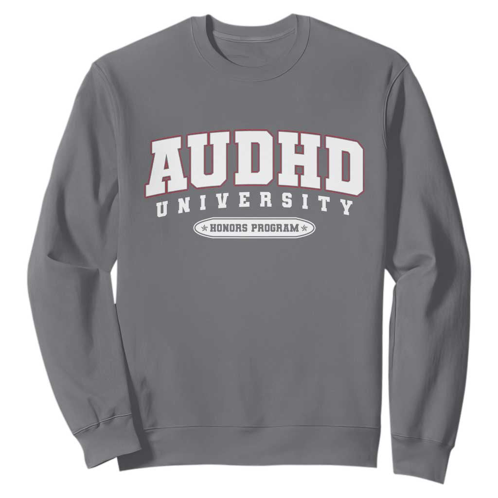 AUDHD Sweatshirt Neurodivergent ADHD Autism Awareness Neurotypical Gift TS10 Charcoal Print Your Wear
