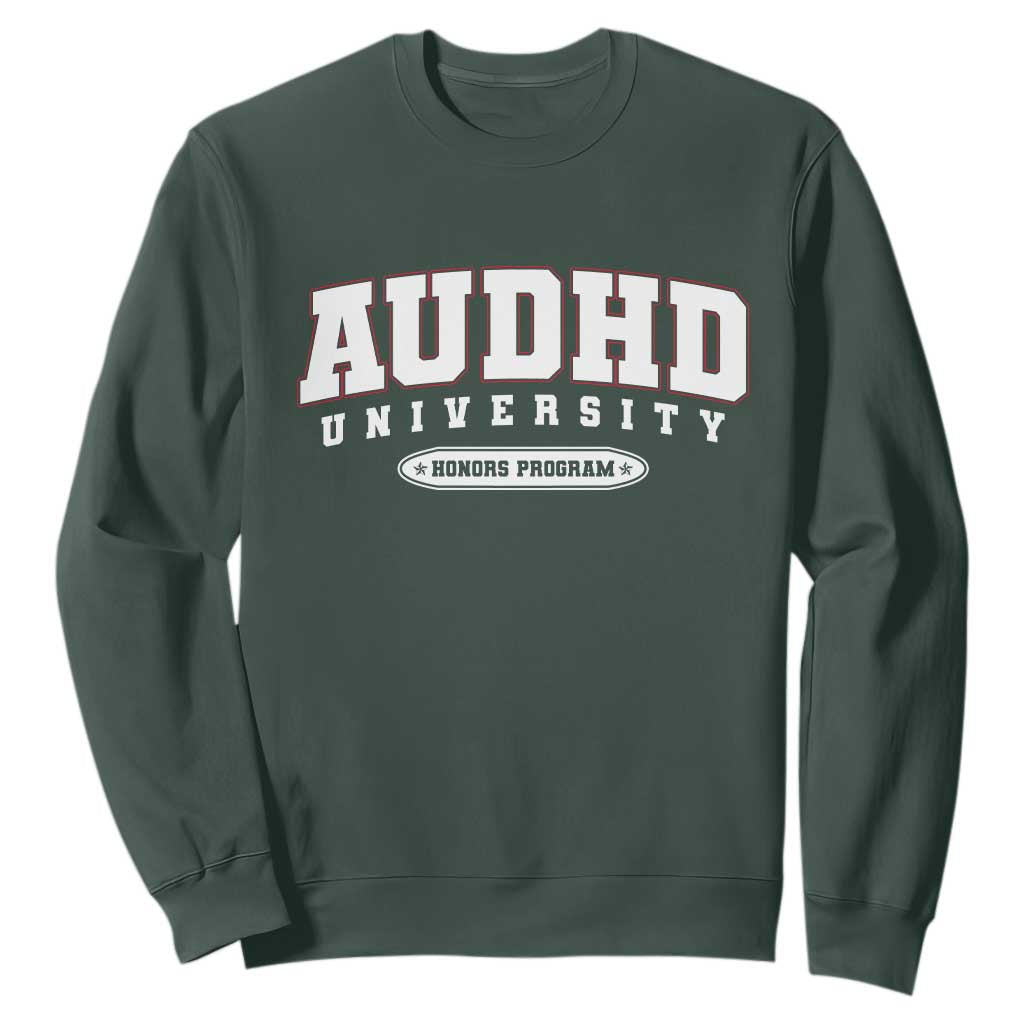 AUDHD Sweatshirt Neurodivergent ADHD Autism Awareness Neurotypical Gift TS10 Dark Forest Green Print Your Wear
