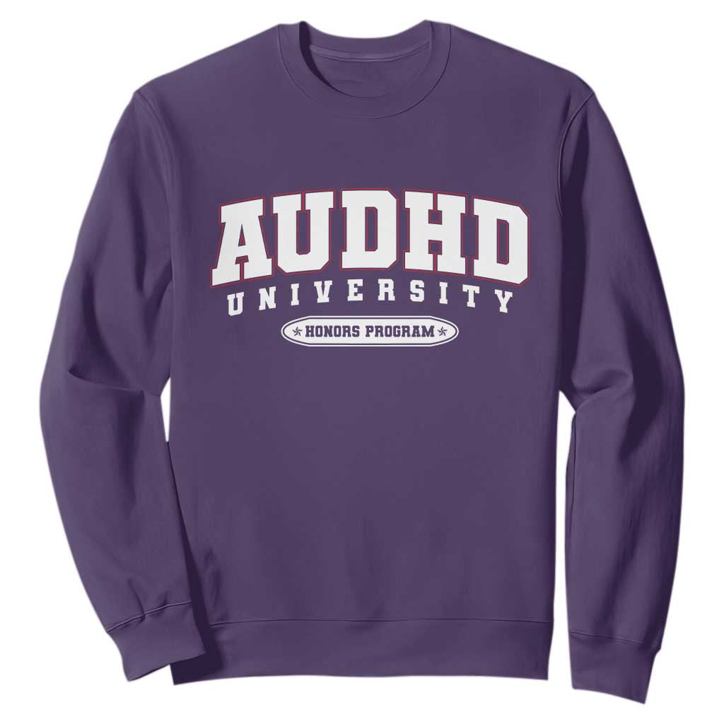 AUDHD Sweatshirt Neurodivergent ADHD Autism Awareness Neurotypical Gift TS10 Purple Print Your Wear