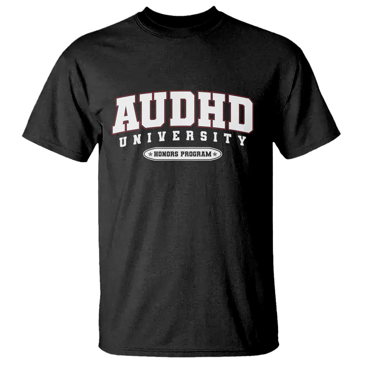 AUDHD T Shirt Neurodivergent ADHD Autism Awareness Neurotypical Gift TS10 Black Print Your Wear