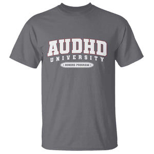 AUDHD T Shirt Neurodivergent ADHD Autism Awareness Neurotypical Gift TS10 Charcoal Print Your Wear