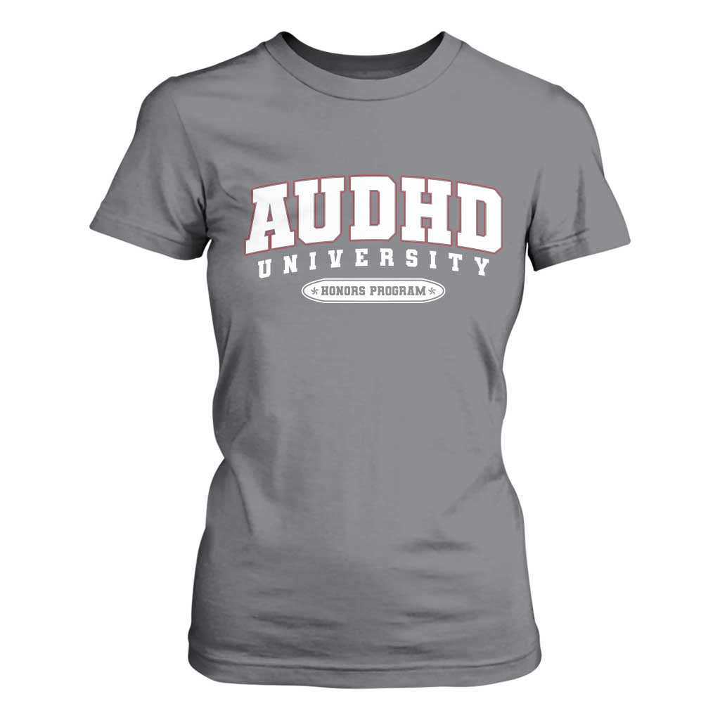 AUDHD T Shirt For Women Neurodivergent ADHD Autism Awareness Neurotypical Gift TS10 Charcoal Print Your Wear
