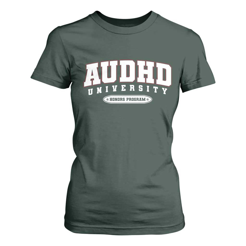 AUDHD T Shirt For Women Neurodivergent ADHD Autism Awareness Neurotypical Gift TS10 Dark Forest Green Print Your Wear