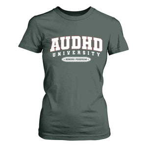AUDHD T Shirt For Women Neurodivergent ADHD Autism Awareness Neurotypical Gift TS10 Dark Forest Green Print Your Wear